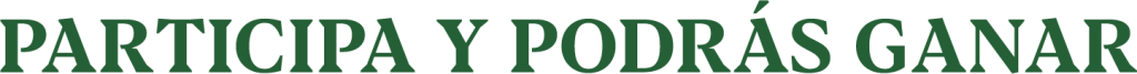 Participa y podrás ganar